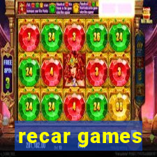 recar games